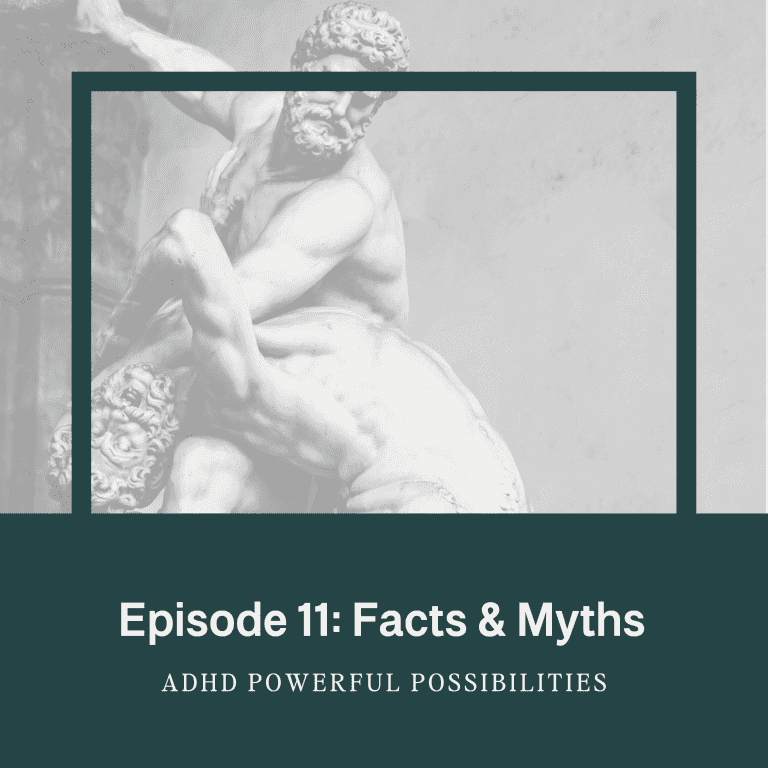 11 – ADHD Facts, Myths, Presentations