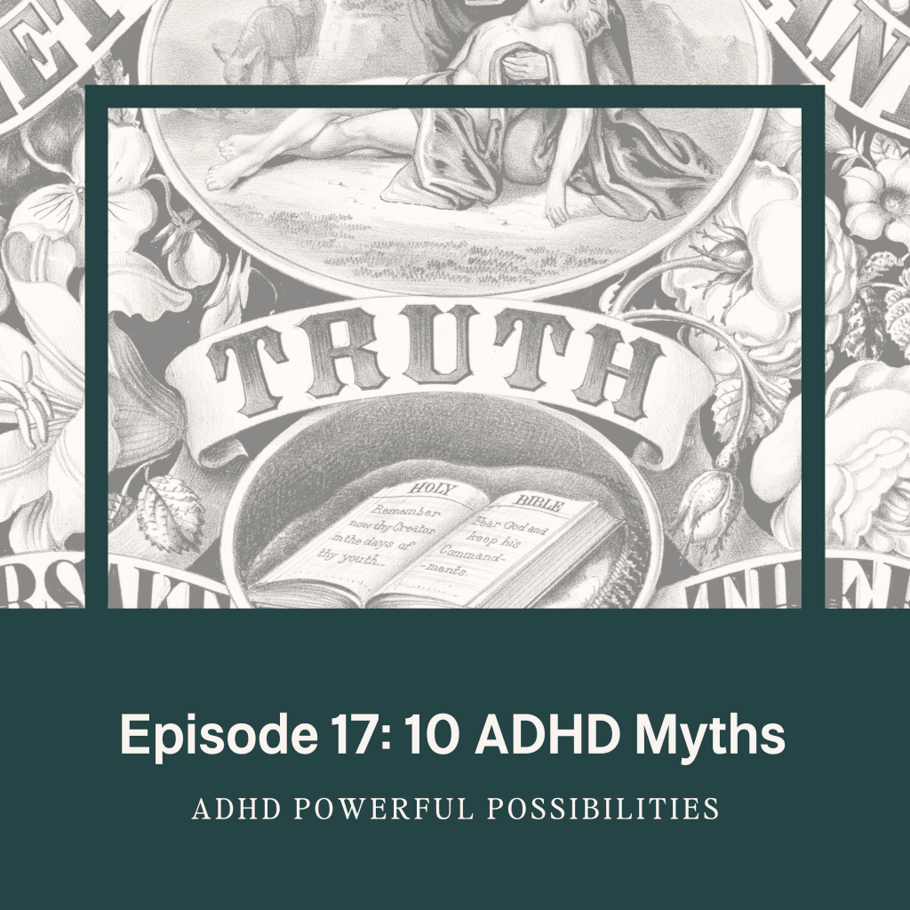 17 - 10 adhd myths and spotting scammers