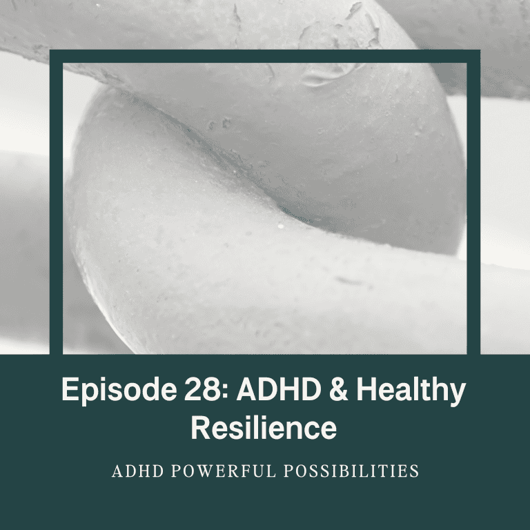 28 – ADHD and Resilience: Surfing Setbacks