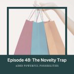 ADHD Novelty Trap Podcast shopping bags